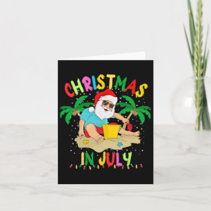 Christmas In July Byby Santa Funny Card