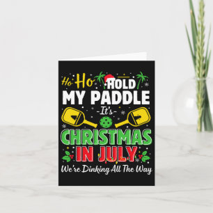 Christmas In July Card