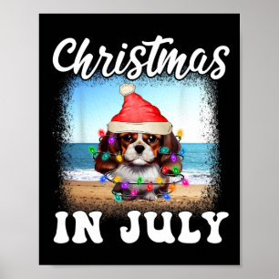 Christmas In July Dog Xmas Lover Funny Spaniel Mum Poster