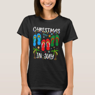 Christmas In July Flip Flops Summer Vacation Vibes T-Shirt