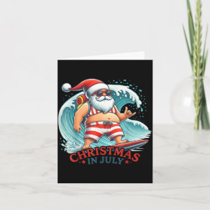 Christmas In July Funny Boys Kids Santa Summer Card