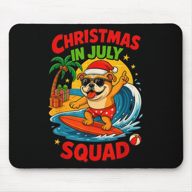 Christmas In July Funny Bulldog Dog Lover Xmas Sum Mouse Pad (Front)