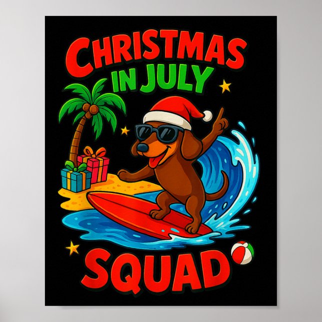 Christmas In July Funny Dachshund Dog Lover Xmas I Poster (Front)