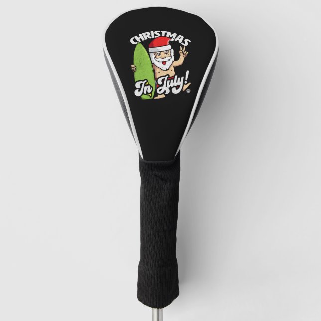 Christmas In July Funny Santa Claus Graphic Golf Head Cover (Front)