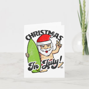 Christmas In July Funny Santa Claus Graphic Summer Card