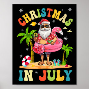 Christmas In July Funny Santa Summer Beach Vacatio Poster