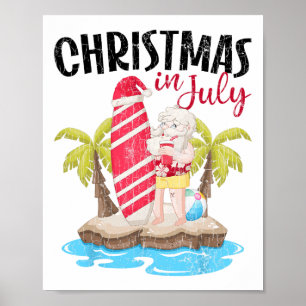 Christmas In July Funny Santa Summer Vacation Grap Poster
