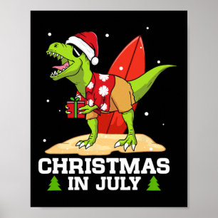 Christmas In July Funny Santa T-rex Summer Vacatio Poster