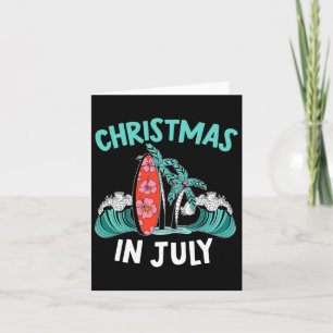 Christmas In July Funny Summer Vacation Tropical G Card