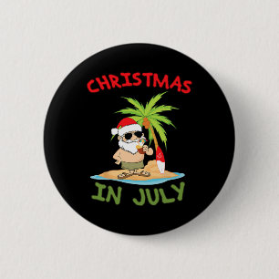 Christmas In July Funny T Shirt Santa Tail Hawaiia 6 Cm Round Badge