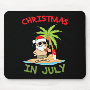 Christmas In July Funny T Shirt Santa Tail Hawaiia Mouse Pad