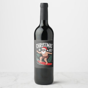 Christmas in July Funny xmas Christmas Santa Beach Wine Label