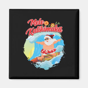 Christmas In July Hawaiian Santa Surfing Mele Kali Magnet