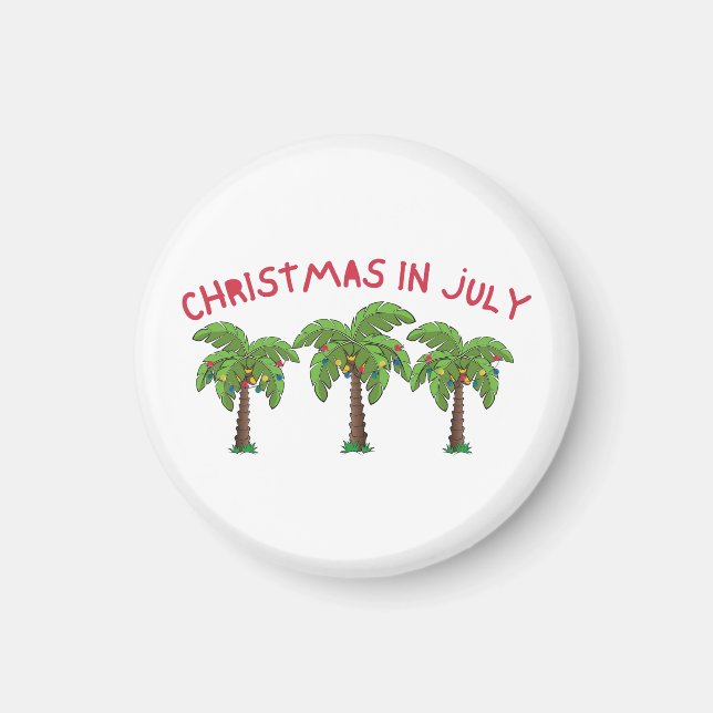 Christmas In July Magnet (Front)