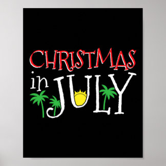 Christmas In July Merry Christmas Summer Funny San Poster