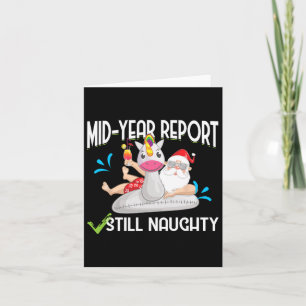 Christmas In July - Mid Year Report Still Naughty  Card