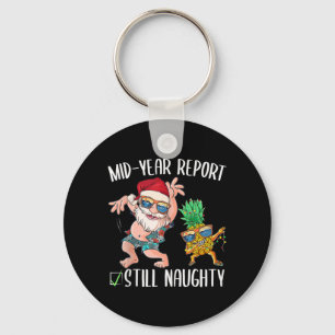 Christmas In July Mid Year Report Still Naughty Sa Key Ring