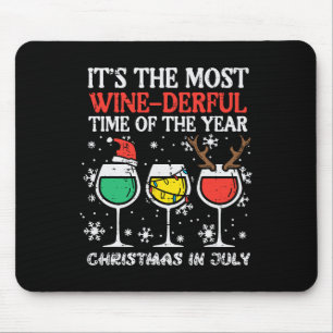 Christmas In July Most Winederful Time Funny Xmas Mouse Pad