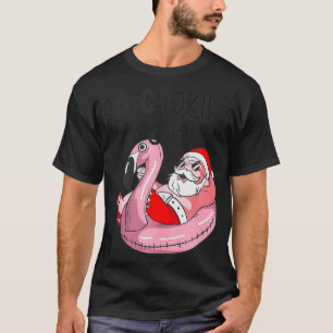Christmas In July No Cookies Just Cocktails Summer T-Shirt