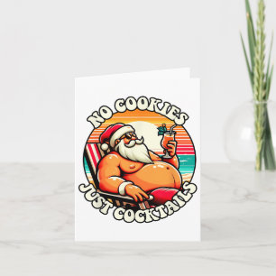 Christmas In July No Cookies Just Tails Santa Summ Card