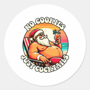 Christmas In July No Cookies Just Tails Santa Summ Classic Round Sticker