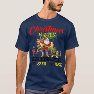Christmas In July No Milk And Cookies Just Beer An T-Shirt