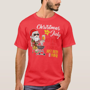 Christmas In July No Milk And Cookies Just Beer BB T-Shirt