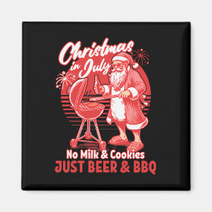 Christmas In July No Milk Cookies Just Bbq Santa C Magnet