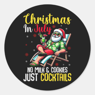 Christmas In July No Milk Cookies Just Tails Summe Classic Round Sticker