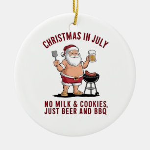 Christmas in July: No Milk, No Cookies, Just Beer Ceramic Ornament