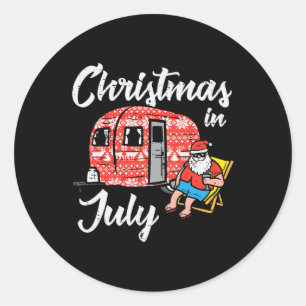 Christmas In July Santa Camping Funny Xmas Men Wom Classic Round Sticker