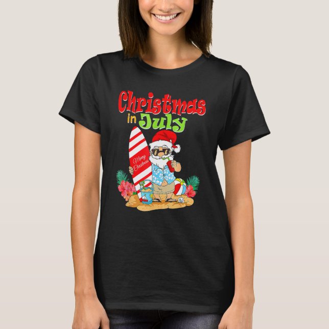 Christmas In July  Santa Claus Summer Vacation Bea T-Shirt (Front)