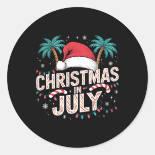 Christmas In July Santa Hat Funny Xmas Men Women K Classic Round Sticker