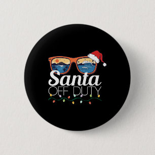 Christmas In July Santa Hat Off Duty Sungles Beach 6 Cm Round Badge