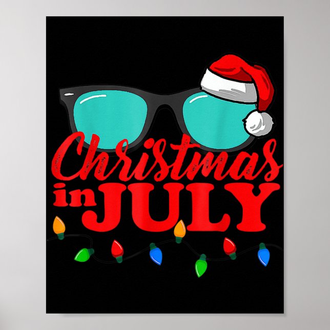 Christmas In July Santa Hat Sunglasses Summer Cele Poster (Front)