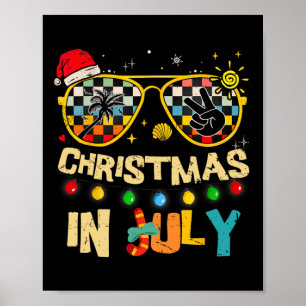Christmas In July Santa Hat Sungles Summer Vacatio Poster