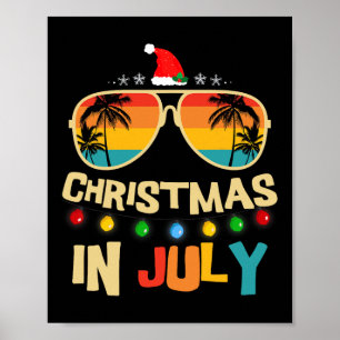 Christmas In July Santa Hat Sungles Summer Vacatio Poster