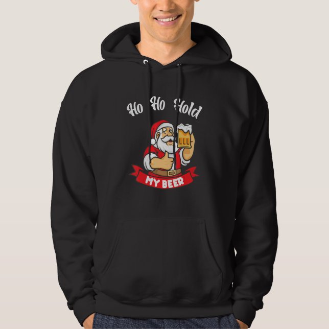 Christmas In July Santa Ho Ho Hold My Beer 1 Hoodie (Front)