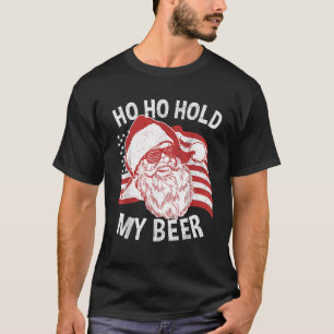 Christmas In July Santa Ho Ho Hold My Beer T-Shirt