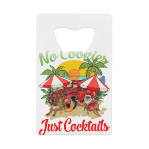 Christmas In July Santa No Cookies Just Cocktails