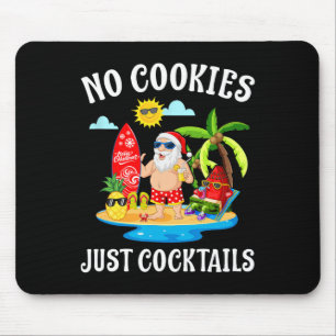 Christmas In July Santa No Cookies Just Tails Mouse Pad