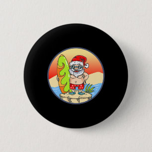 Christmas In July Santa Summer Vacation Beach Part 6 Cm Round Badge