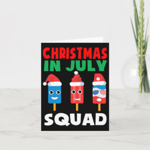 Christmas In July Squad Crew Cute Ice Pops In Sant Card