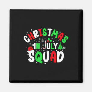 Christmas In July Squad Funny Christma Summer Men Magnet
