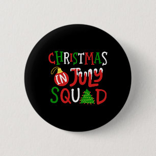 Christmas In July Squad Funny Merry Xmas Men Women 6 Cm Round Badge