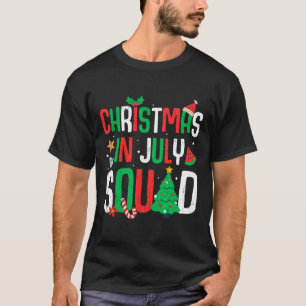 Christmas In July Squad Funny Summer Beach Vacatio T-Shirt