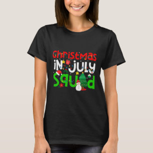 Christmas In July Squad Funny Summer Xmas Men Wome T-Shirt