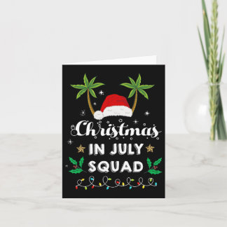 Christmas In July Squad Funny Summer Xmas Santa Ha Card