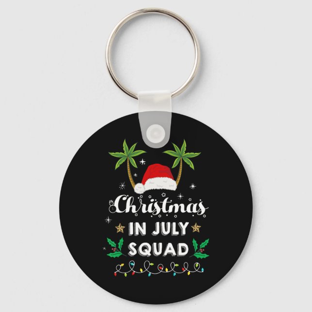 Christmas In July Squad Funny Summer Xmas Santa Ha Key Ring (Front)