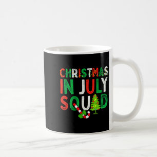 Christmas In July Squad Funny Xmas Men Women Kids Coffee Mug